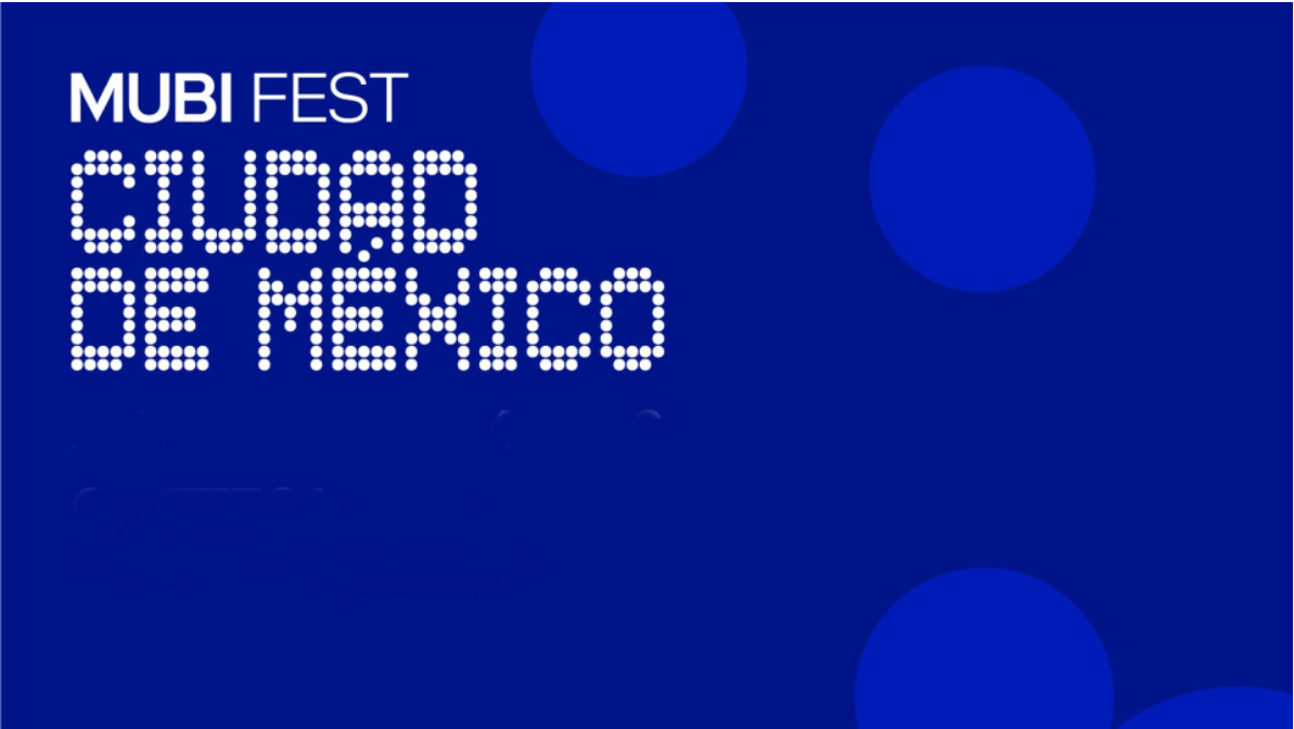 Cancelan el MUBI Fest CDMX 2025 tras polémica por inversión ligada a tecnología militar israelí